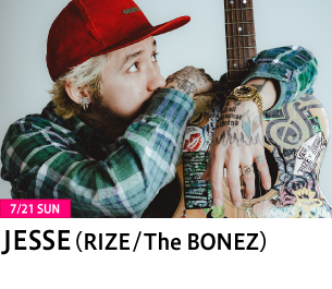JESSE（RIZE/The BONEZ）